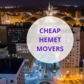 Find the Best Hemet Movers for a Smooth Relocation Experience